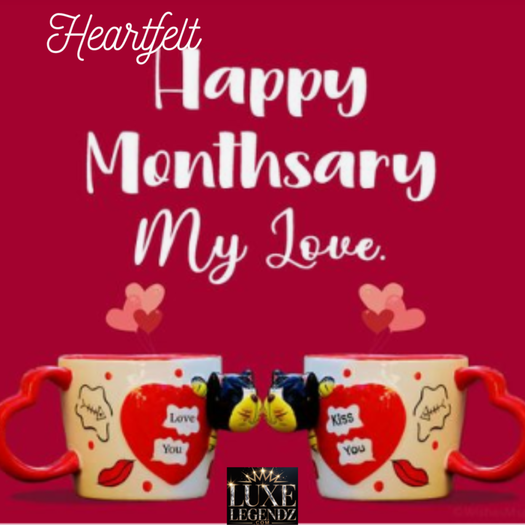 Heartfelt Monthsary Messages 
