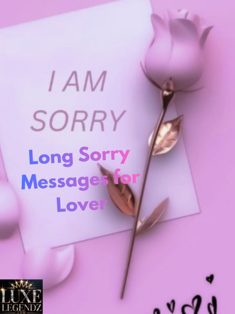 Long Sorry Messages for Lover