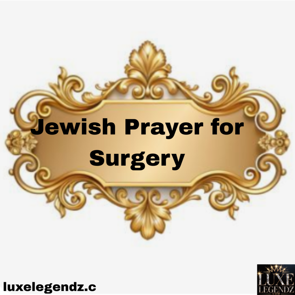 Jewish Prayer for Surgery