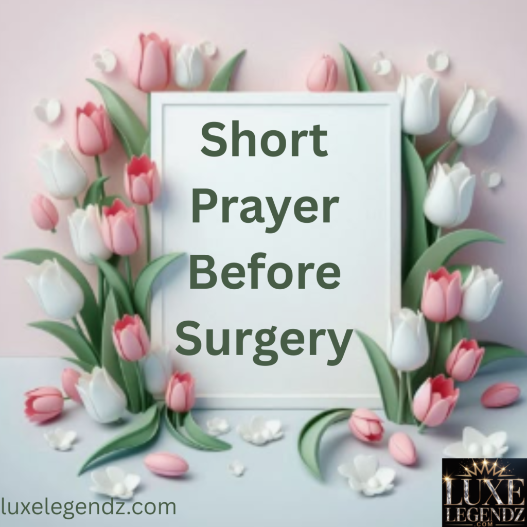 Short Prayer Before Surgery