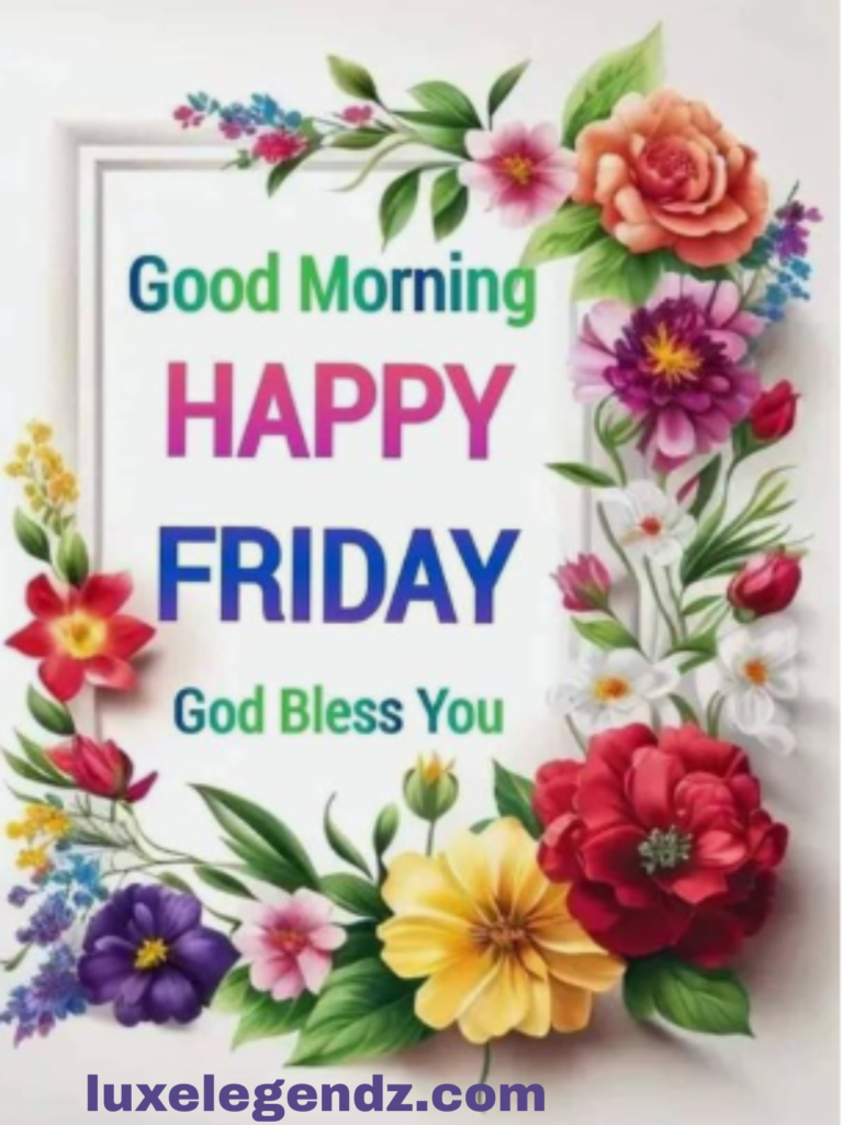 Good Morning Friday Blessings Images