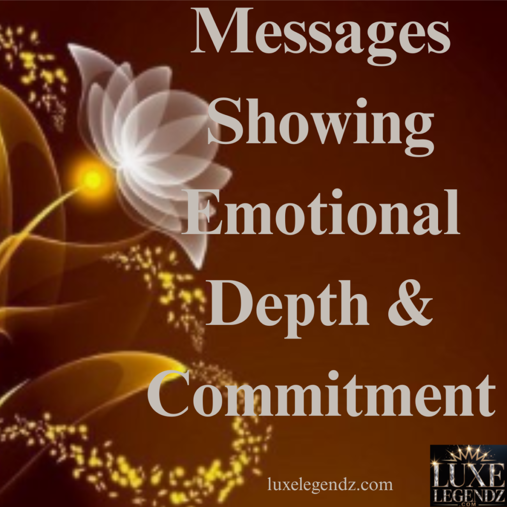 Messages Showing Commitment & Devotion