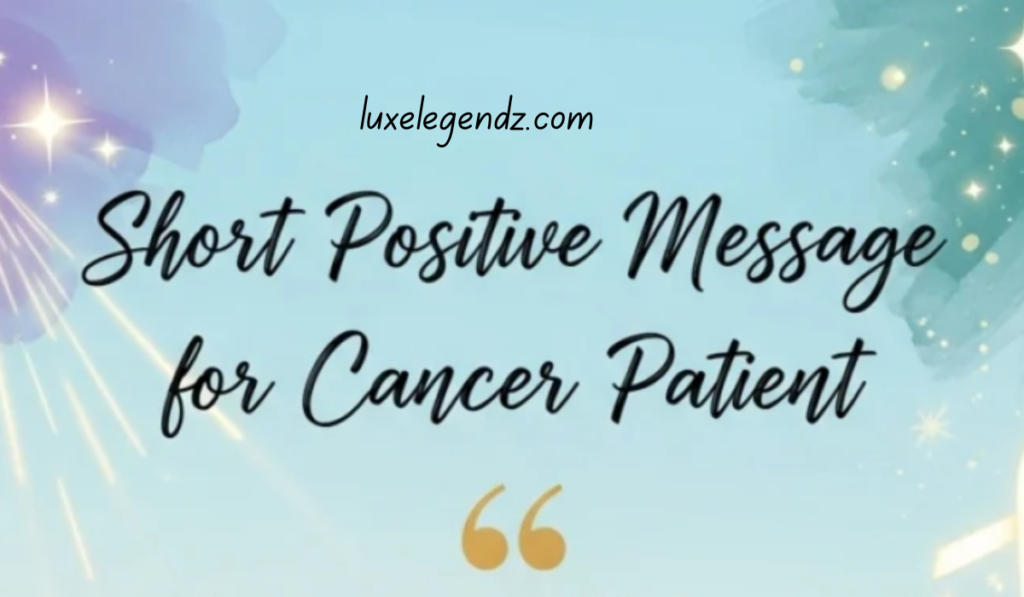 Messages for Cancer Patients
