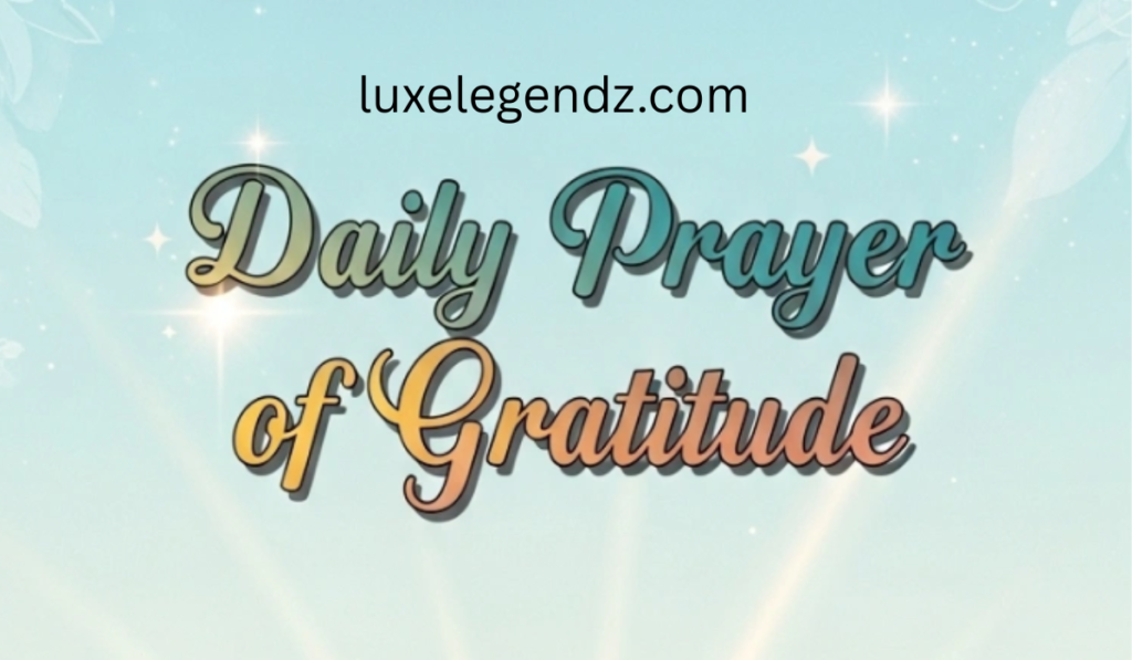 Daily Prayer of Gratitude
