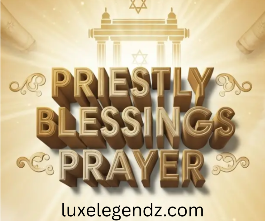 The Power of the Priestly Blessing