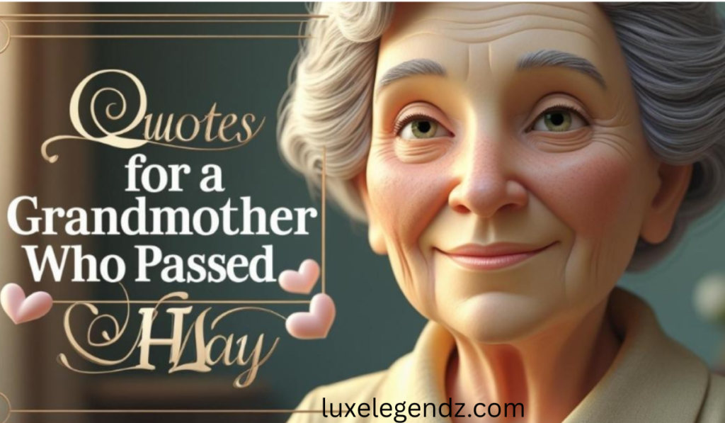 Tribute to Grandmother Quotes