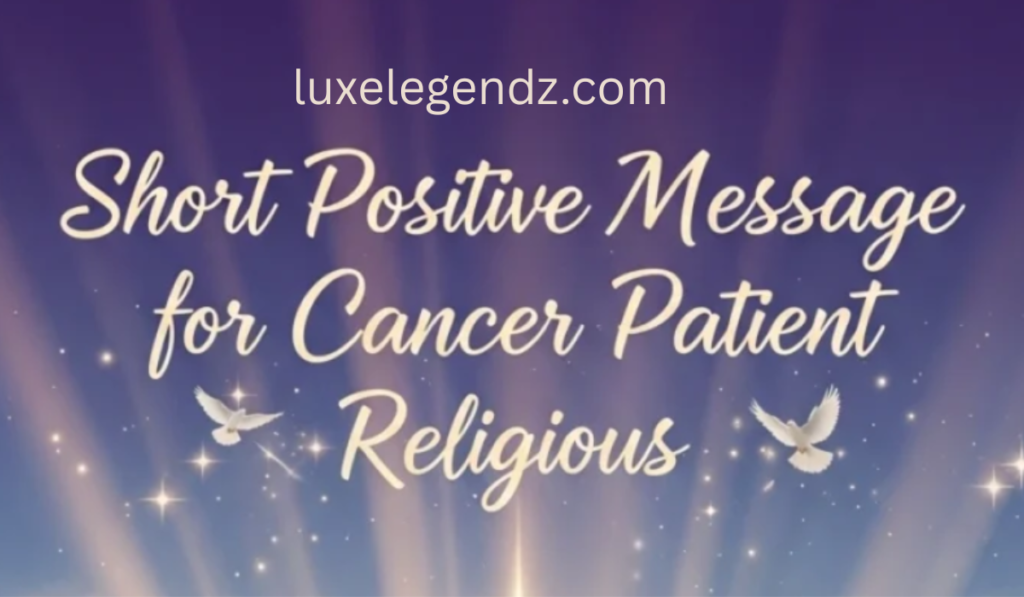 Messages for Cancer Patients – Religious