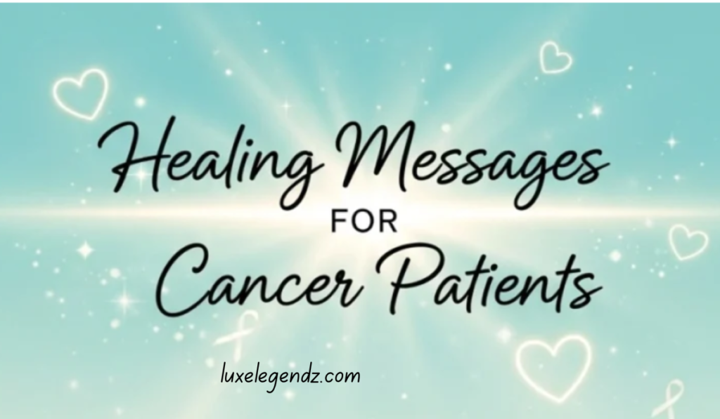 Messages for Cancer Patients