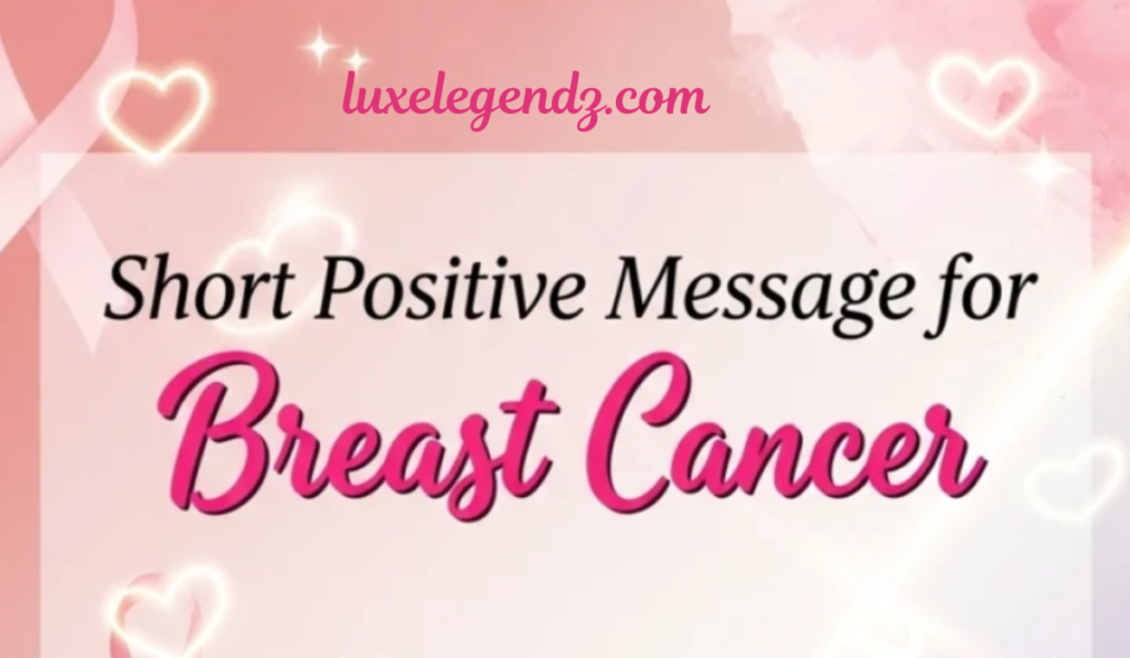 Message for Breast Cancer