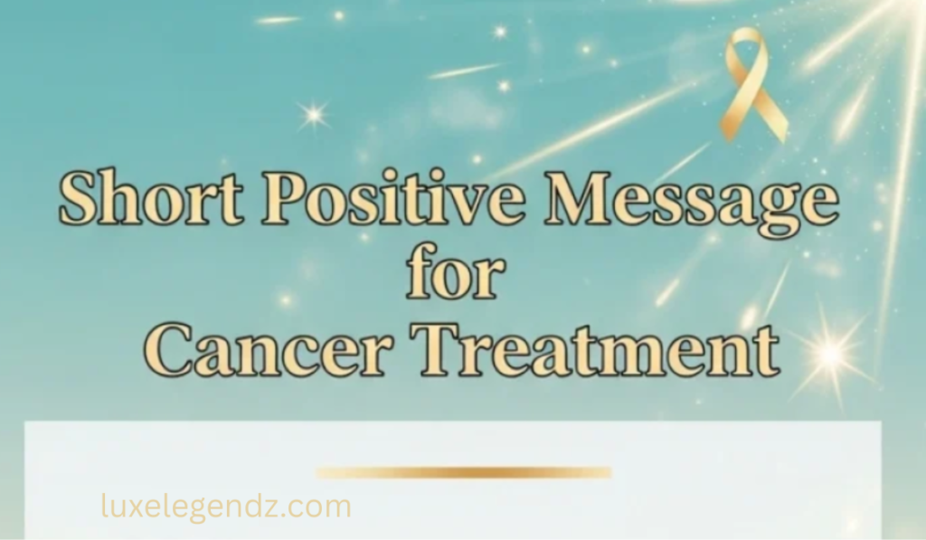 Message for Cancer Treatment