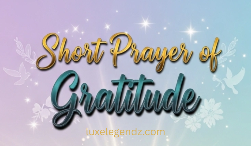 Short Prayer of Gratitude