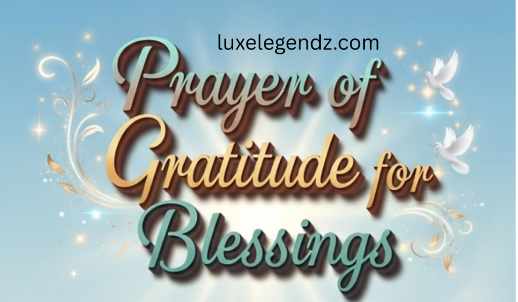 Prayer of Gratitude for Blessings