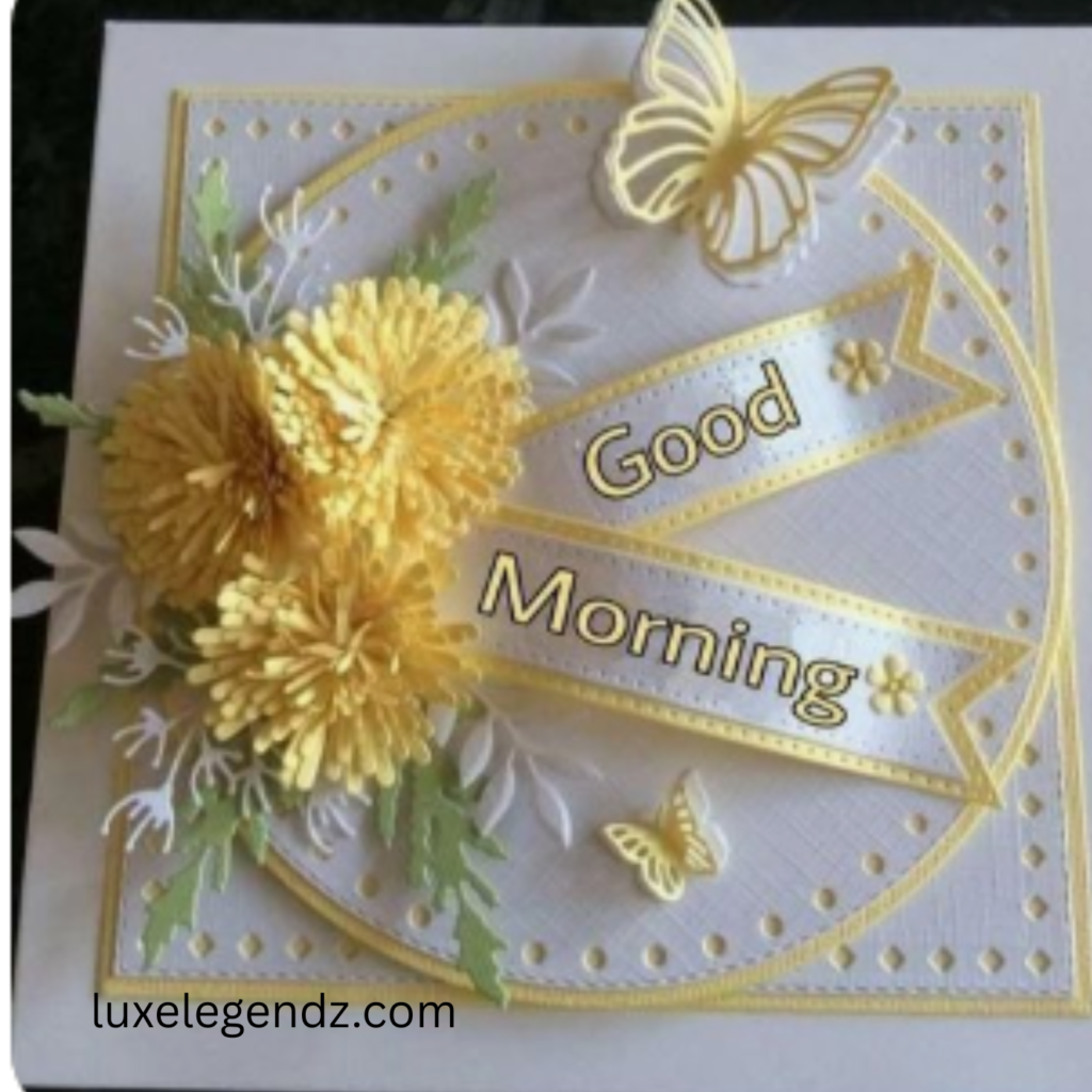 Heartfelt Good Morning