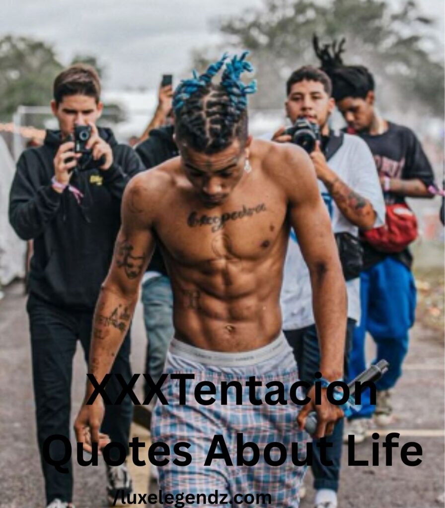 XXXTentacion Quotes About Life