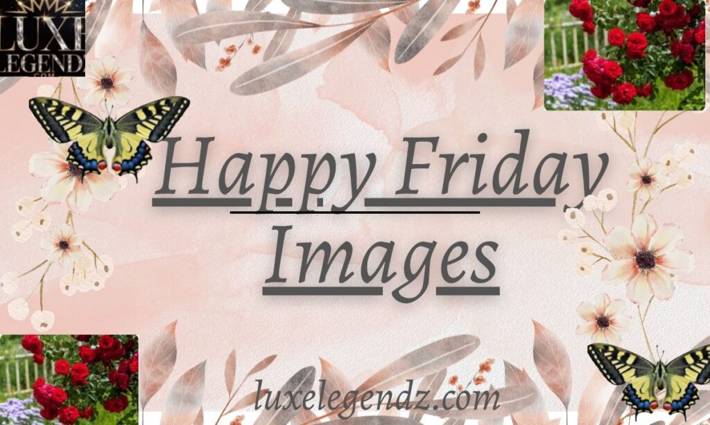 Happy Friday Images