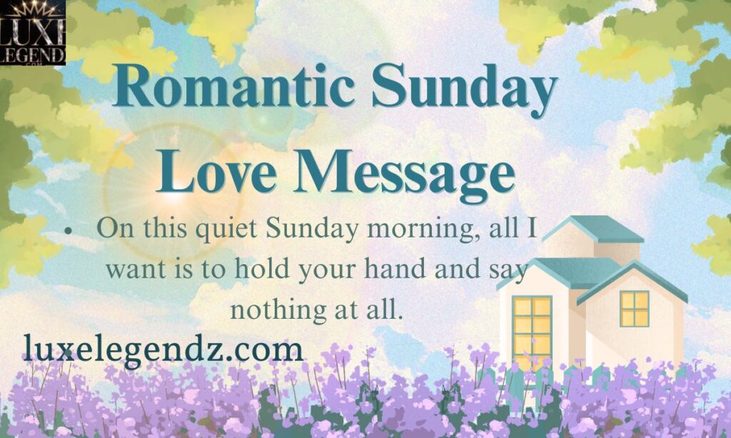 Romantic Sunday Love Message