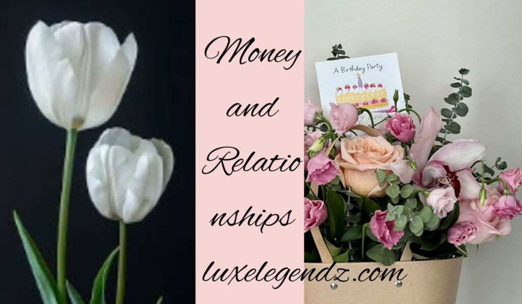 Money and Relationships