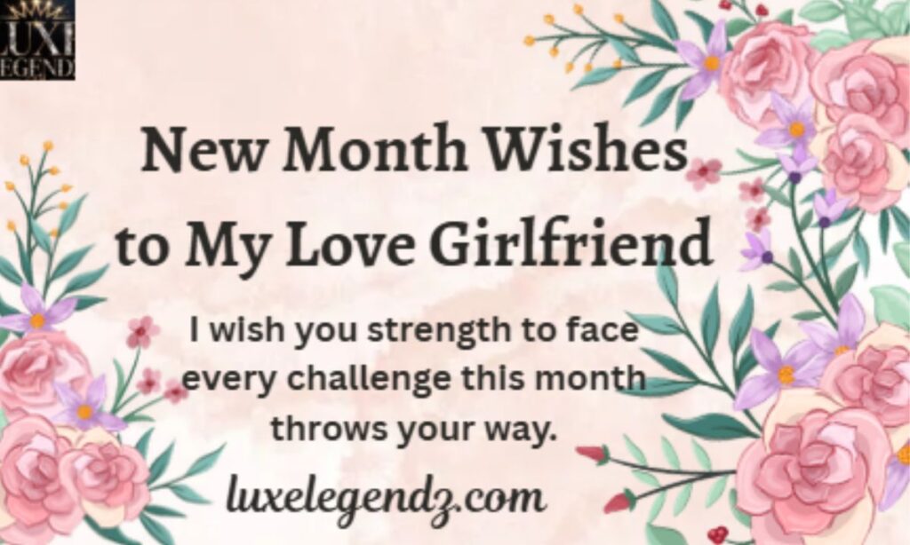 New Month Wishes to My Love Girlfriend