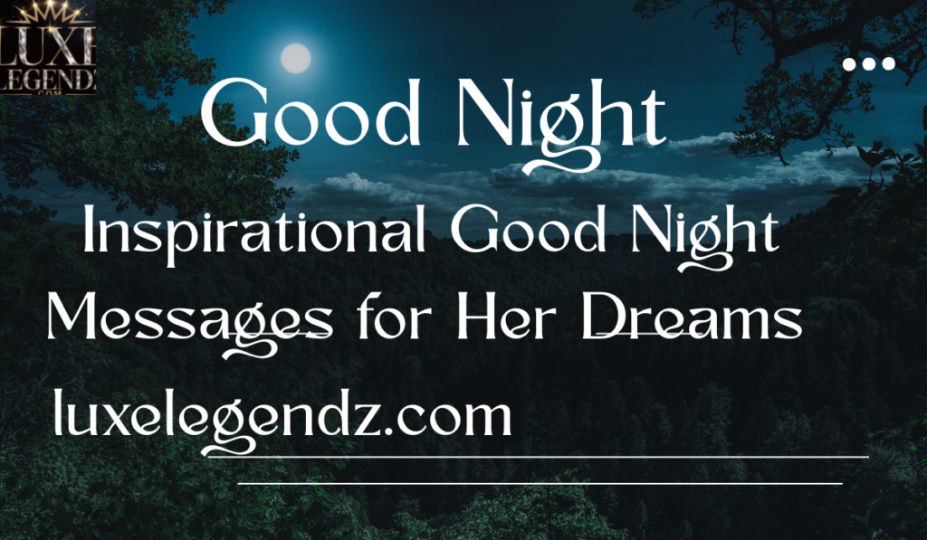 Inspirational Good Night Messages for 