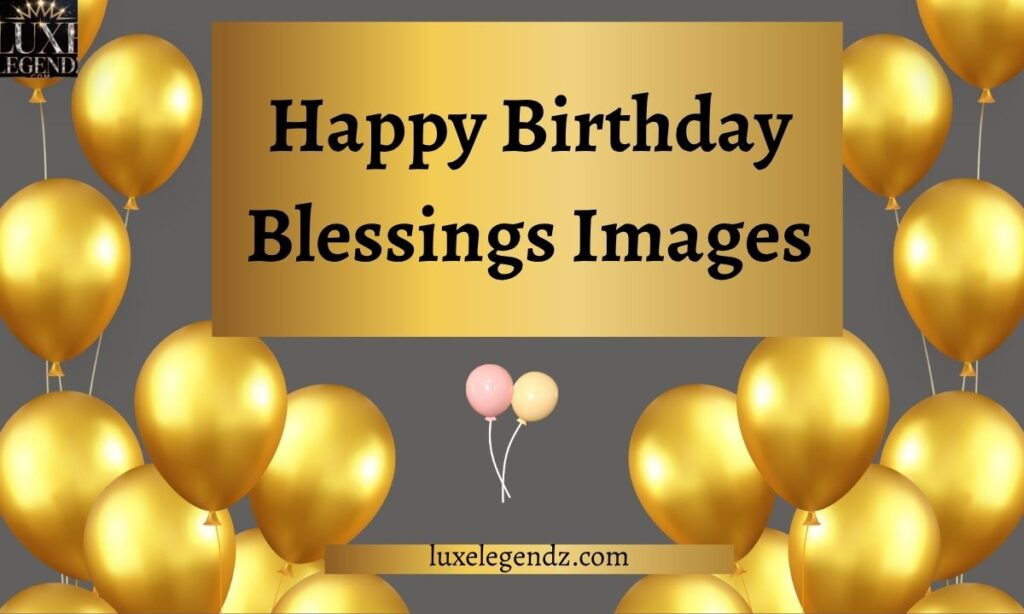 Happy Birthday Blessings Images