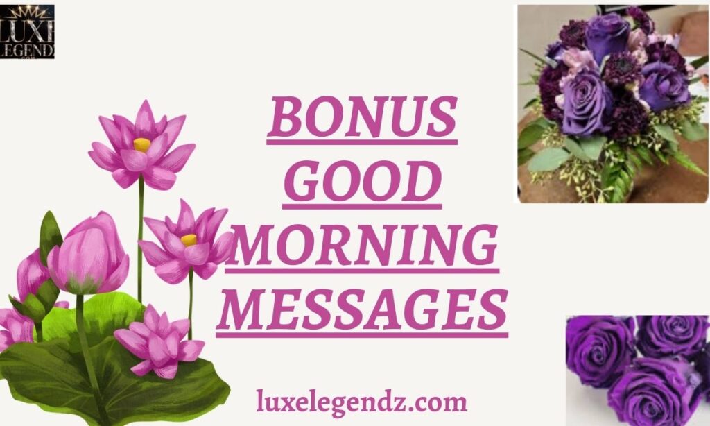 Bonus Good Morning Messages