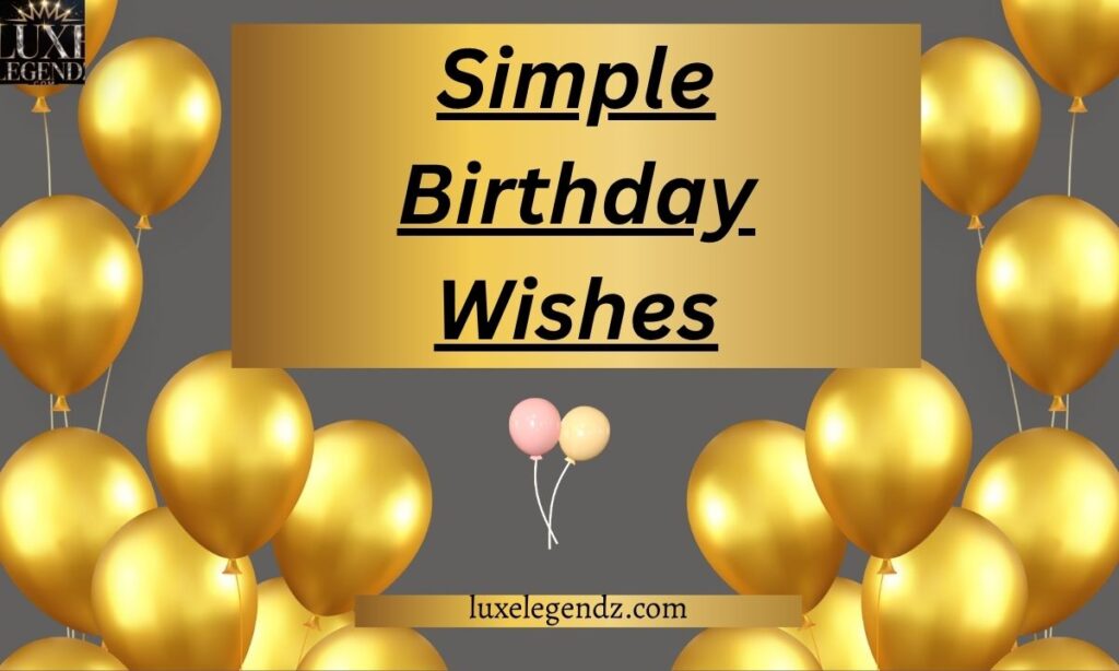 Simple Birthday Wishes