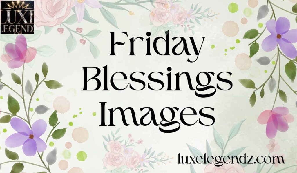 Friday Blessings Images