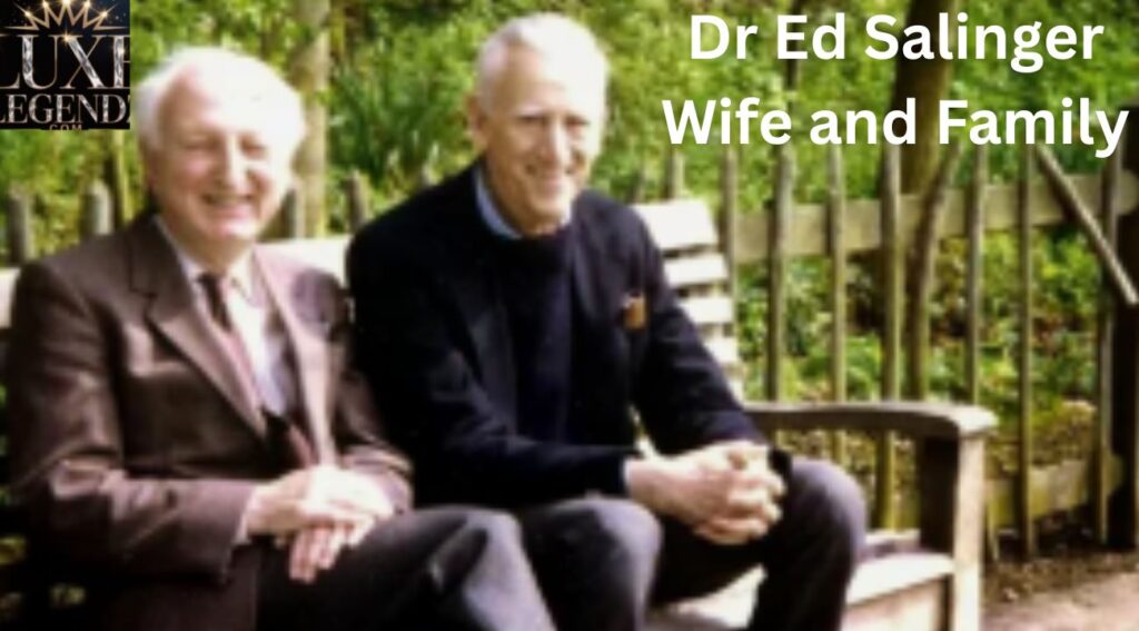 Dr Ed Salinger Wife and Family