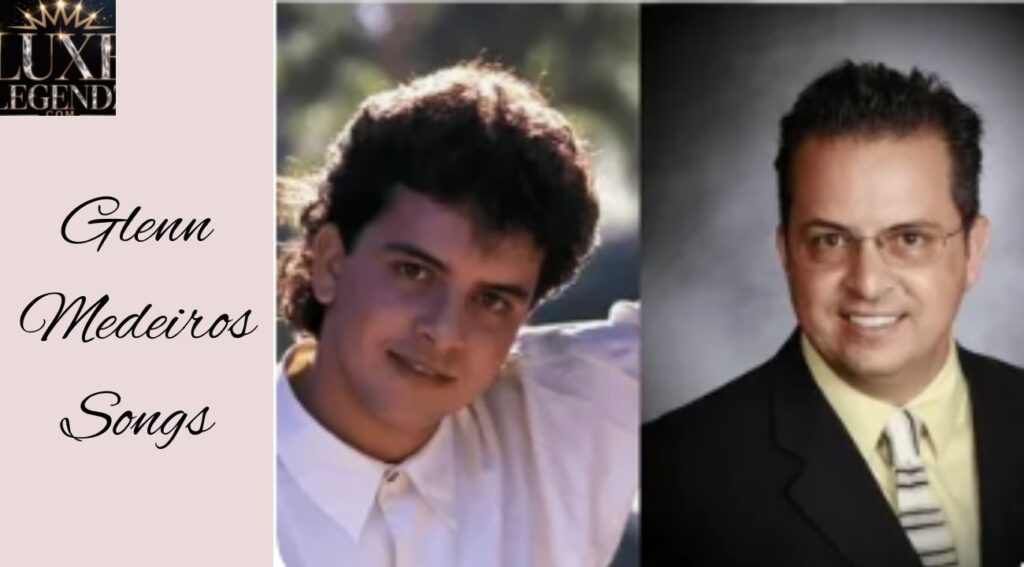 Glenn Medeiros Songs