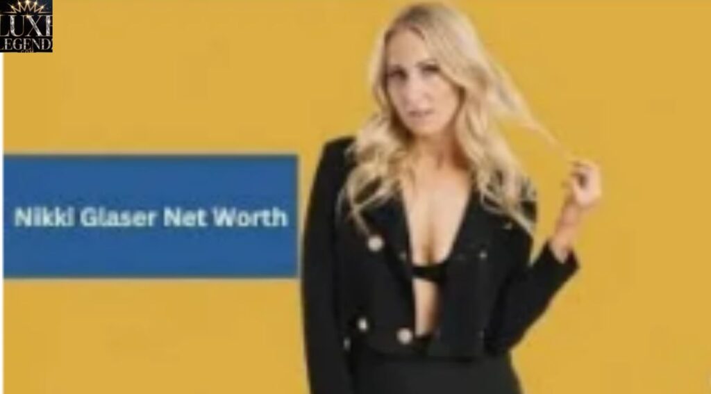 What is Nikki Glaser’s Net Worth in 2026?