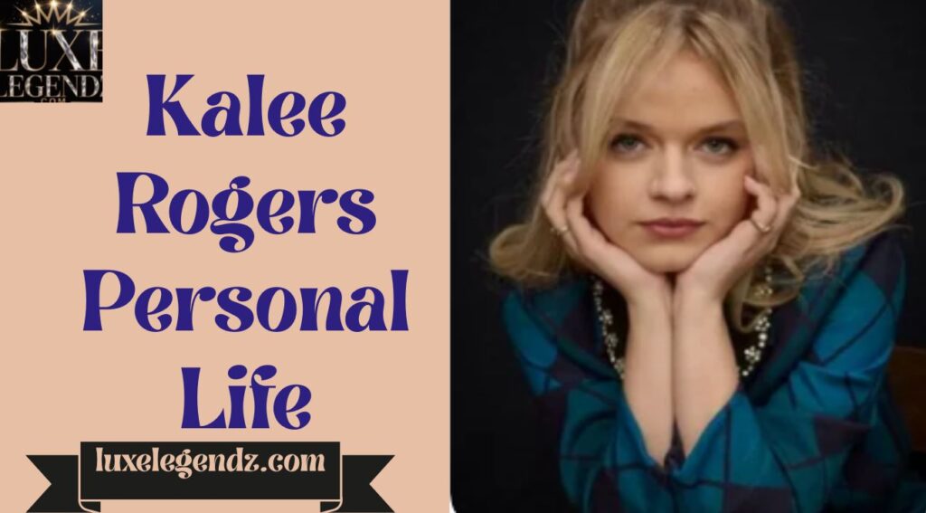 Kalee Rogers Personal Life