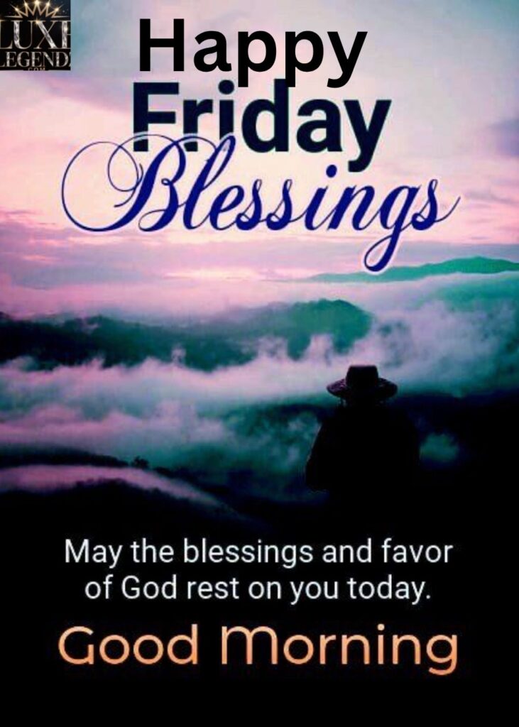 Happy Friday Blessings