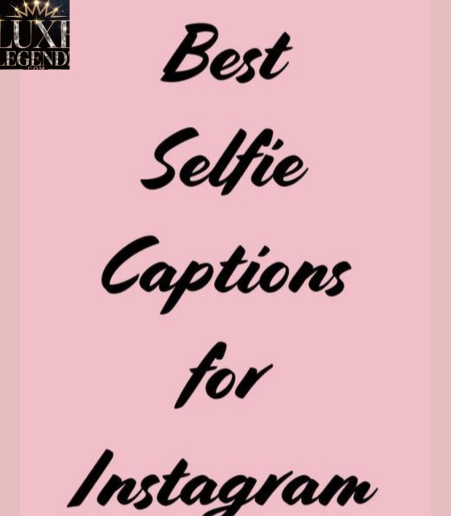 Short Cozy Captions for Instagram Selfies
