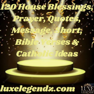 House Blessings, Prayer,