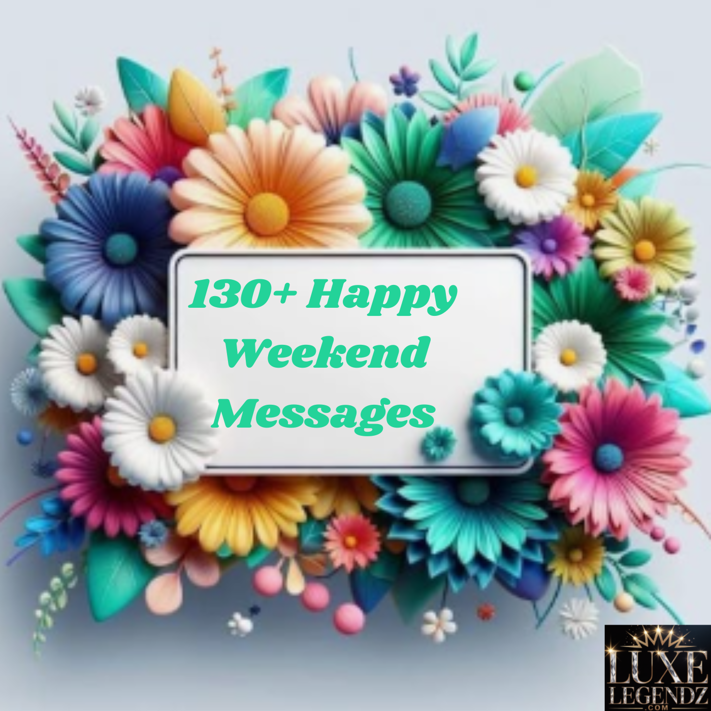 130+ Happy Weekend Messages