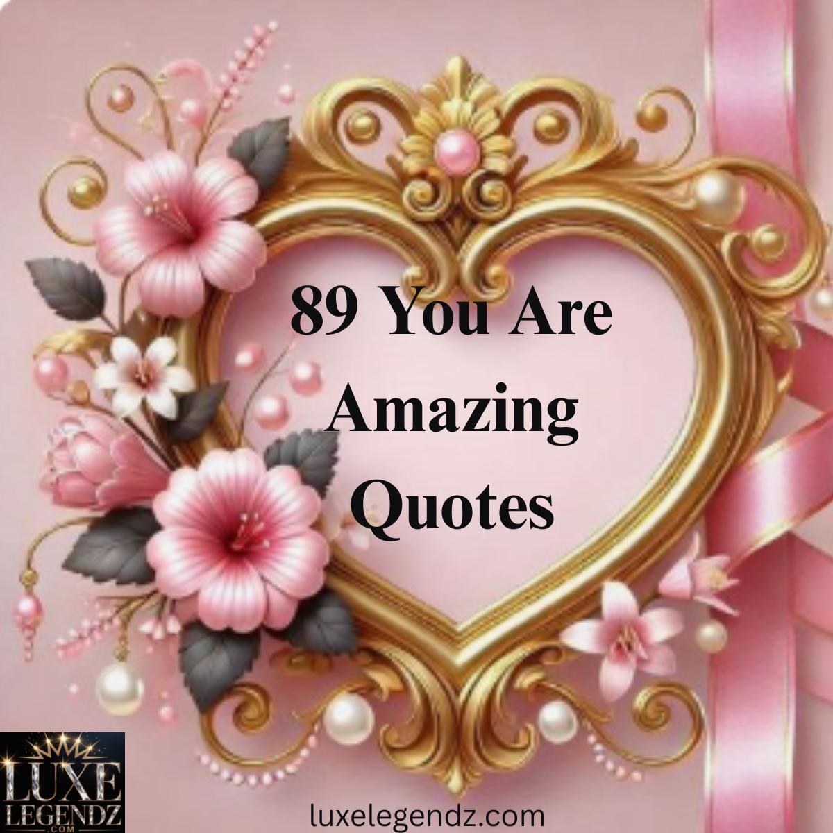 89 You Are Amazing Quotes