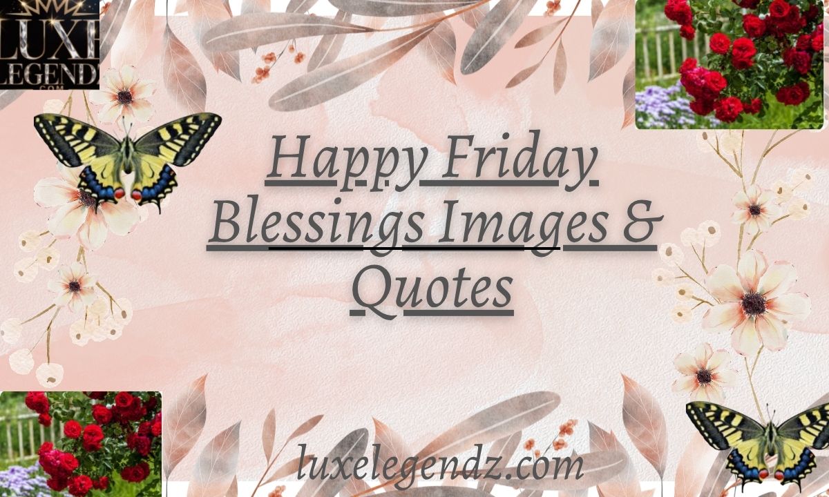 Happy Friday Blessings Images