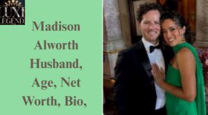 Madison Alworth Husband, Age, Net Worth, Bio, (1)