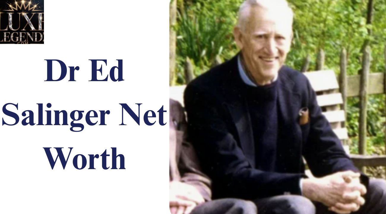 Dr Ed Salinger Net Worth