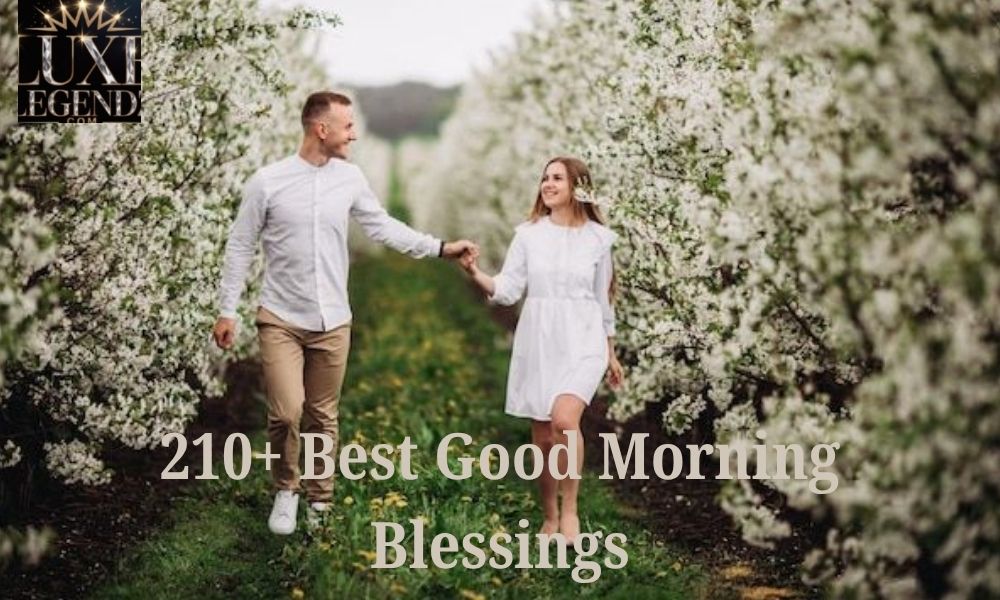 210+ Best Good Morning Blessings