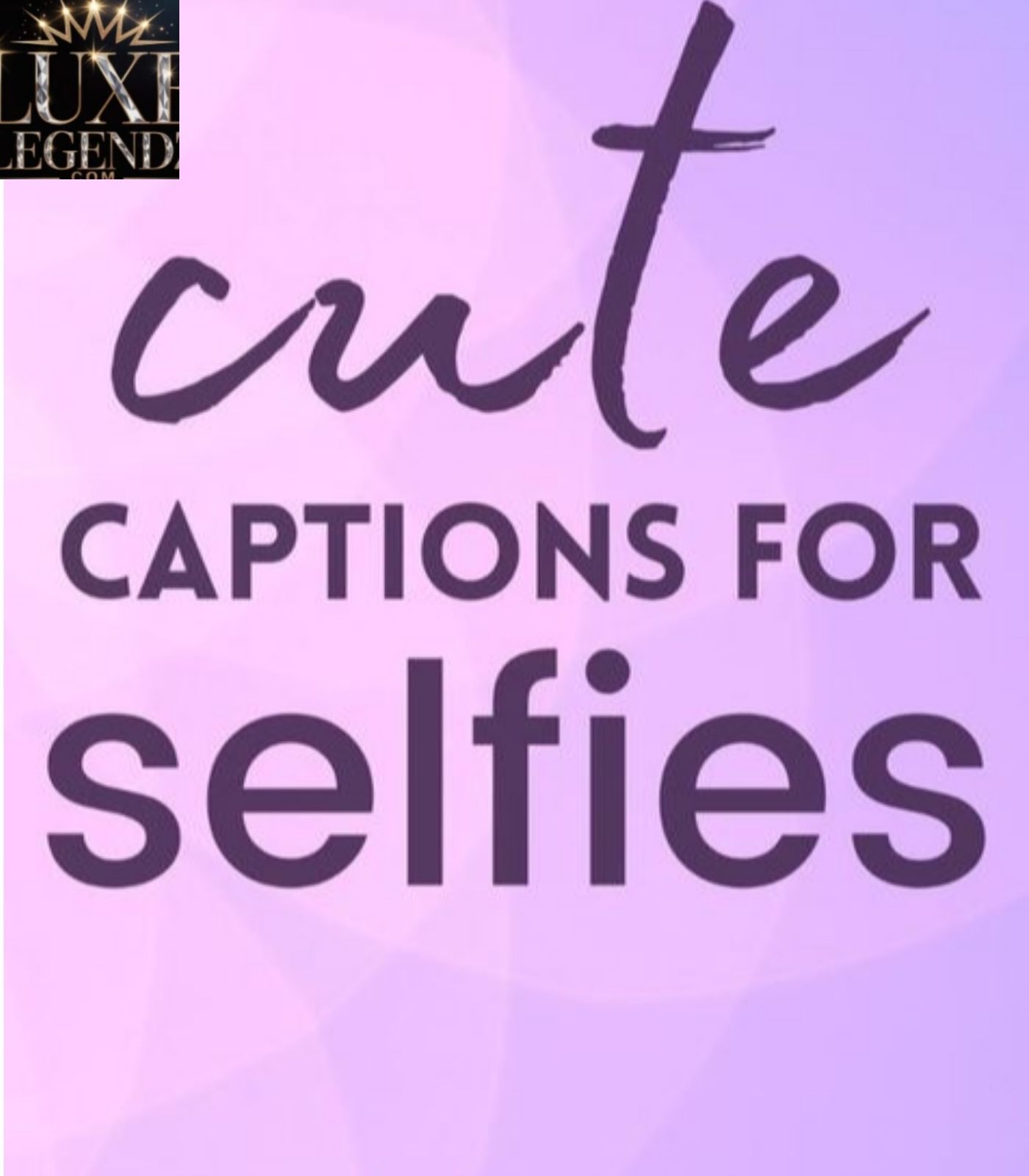 240 Cozy Captions for Selfies
