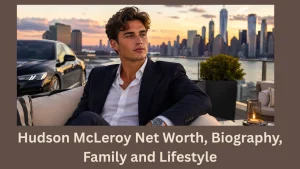 hudson mcleroy net worth